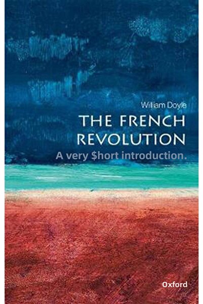 Generic Brand The French Revolution: A Very Short Introduction (very Short In...
