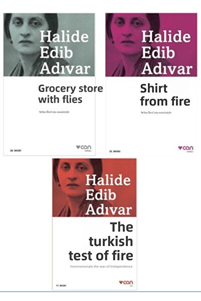 CAN Halide Edib Adıvar Sinekli Bakkal - Ateşten Gömlek - Türk'ün Ateşle Imtih...