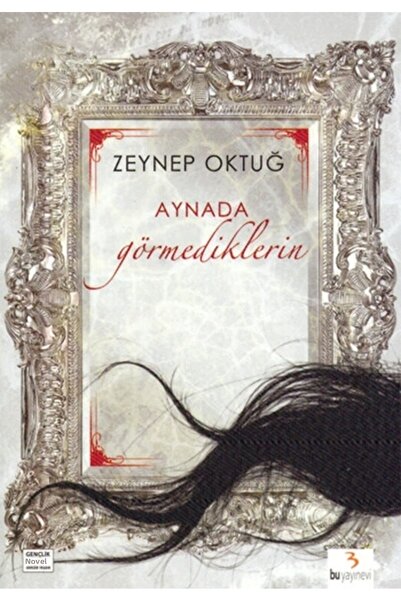 Bu Yayınevi Aynada Görmediklerin