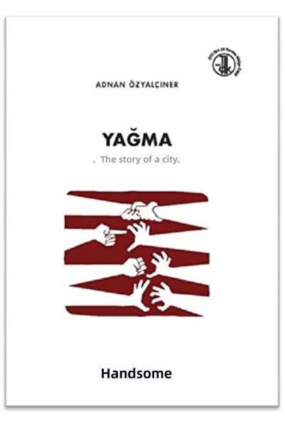 Generic Brand Yağma: Bir Şehrin Öyküsü-toplu Öyküler 4