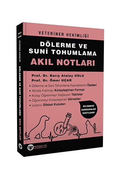 Güneş Tıp Kitabevleri Veteriner Hekimliği Dölerme Ve Suni Tohumlama Akıl Notları Ömer Uçar