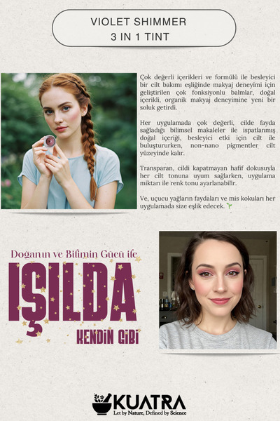 KUATRA Violet Shimme Lip-cheek-eye ‘tint’ Doğal Içerikli Allık, Ruj, Göz Farı (MAKYAJ VE CİLT BAKIMI)