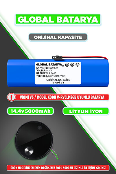 GLOBAL BATARYA Viomi V3 Uyumlu Akıllı Robot Süpürge Bataryası 14.4V 5000mAh L...