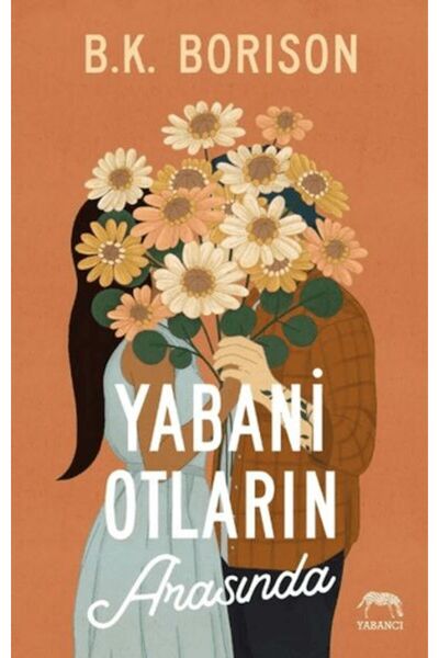 Yabancı Yayınları Yabani Otların Arasında