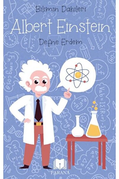 Parana Yayınları Albert Einstein - Bilimin Dahileri