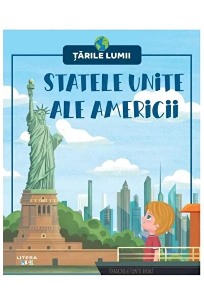Editura Litera Tarile lumii: Statele Unite ale Americii