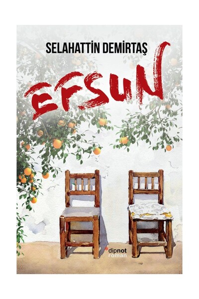 Dipnot Yayınları Efsun - Selahattin Demirtaş