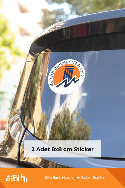 Hızlı Baskım Mersin Üniversitesi Logo Etiket 8 cm 2 Adet | Araç Ön Cam Sticke...