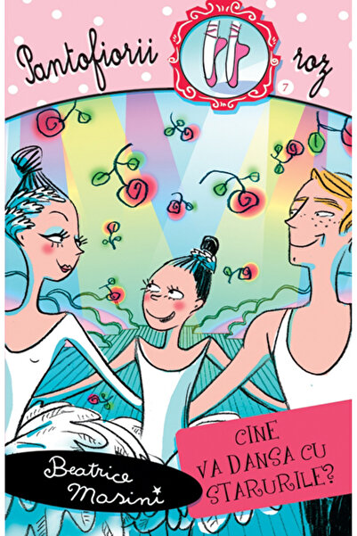 Rao Cine va dansa cu starurile ? - Seria Pantofiorii roz