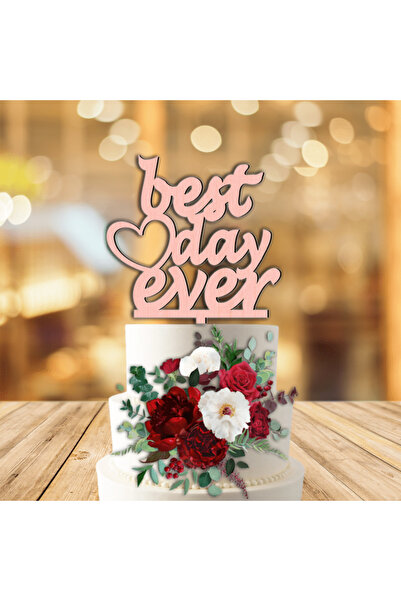 Bloom Atelier Cake Topper Nunta, Best Day Ever, Lemn Vopsit Roz Deschis