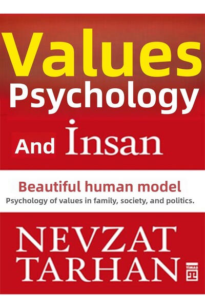 Timaş Yayınları Değerler Psikolojisi ve İnsan  Güzel İnsan Modeli