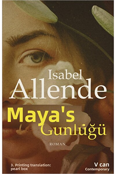 CAN Maya'nın Günlüğü Isabel Allende Kitabı 464 Sayfa Can Yayınları