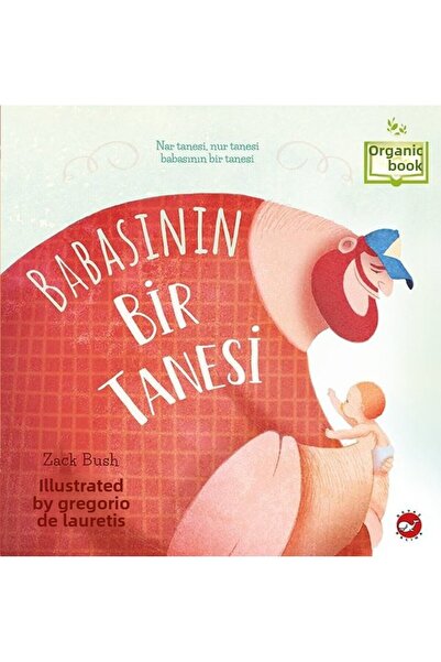 Beyaz Balina Yayınları Babasının Bir Tanesi kitabı Zack Bush  Beyaz Balina Ya...