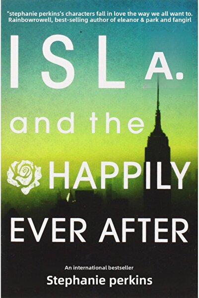 Usborne Isla și după totdeauna fericit (Anna și sărutul francez 3)