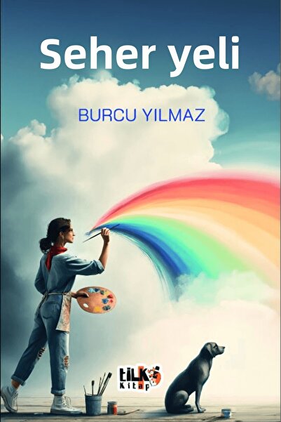 Tilki Kitap Seher Yeli / Burcu Yılmaz / Tilki Kitap / 9786256689244