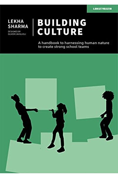Hachette بناء الثقافة: دليل لتسخير الطبيعة البشرية لإنشاء فرق مدرسية قوية