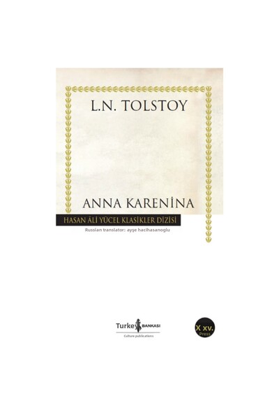TÜRKİYE İŞ BANKASI KÜLTÜR YAYINLARI Anna Karenina 1070 Sayfa