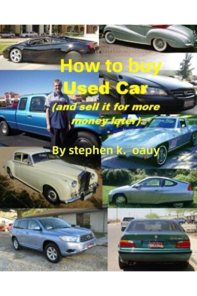 Ingram How To Buy A Used Car And Sell It For More Money Later