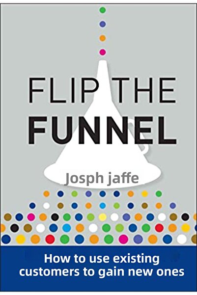 Wiley اقلب القمع: كيفية استخدام العملاء الحاليين لكسب عملاء جدد