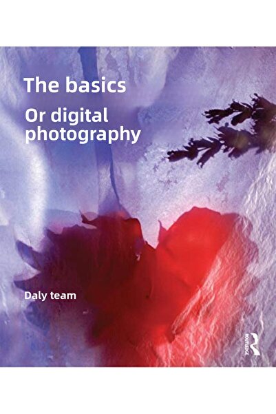 Macmillan Distribution أساسيات التصوير الفوتوغرافي الرقمي