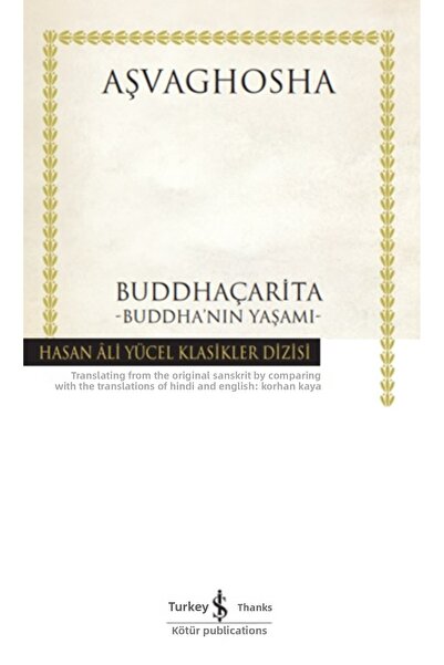 TÜRKİYE İŞ BANKASI KÜLTÜR YAYINLARI Buddhaçarita - Buddha'nın Yaşamı (ciltli)