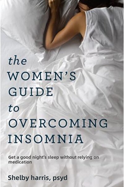 John Wiley دليل المرأة للتغلب على الأرق والحصول على نوم جيد ليلاً دون الاعتماد على الأدوية