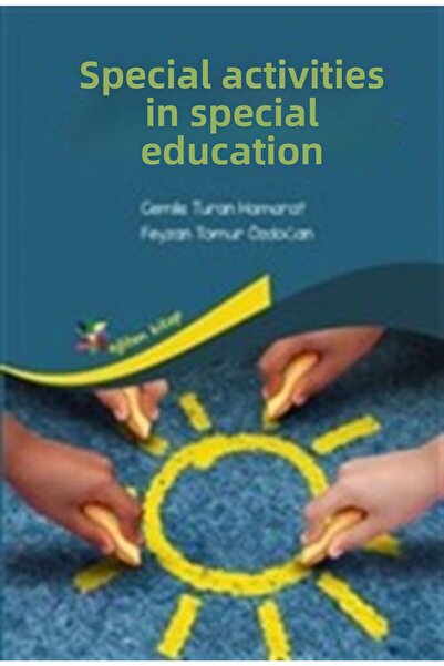 Eğiten Kitap Special Events in Special Education / Cemile Turan Hamarat / / 9...