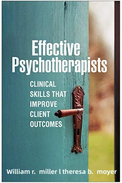 Guilford Press Effective Psychotherapists Clinical Skills That Improve Client...