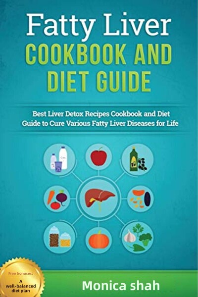 Ingram Fatty Liver Cookbook & Diet Guide 85 Most Powerful Recipes To Avert Fatty Liver & Lose Weight Fast