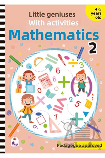 İndigo Çocuk Little Geniuses – Mathematics with Activities 2 (4-5 Years Old)