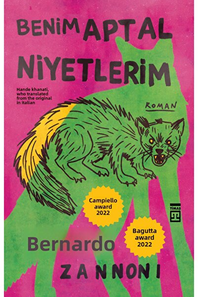 Timaş Yayınları Benim Aptal Niyetlerim