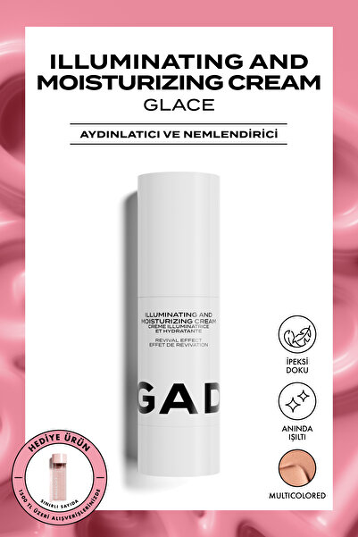 Gaddot Glace - Aydınlatıcı & Nemlendirici Krem – İpeksi Doku, Anında Işıltı