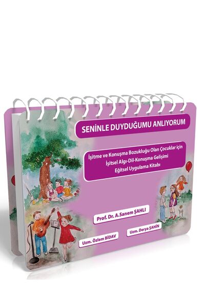 Güneş Tıp Kitabevleri Seninle Duyduğumu Anlıyorum İşitme ve Konuşma Bozukluğu Olan Çocuklar için İşitsel Algı