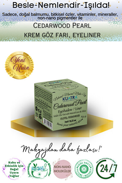 KUATRA Cedarwood Pearl Krem Far, Eyeliner Doğal İçerikli