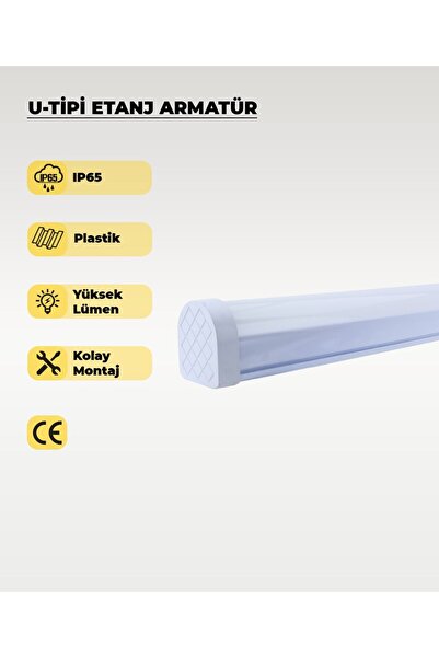 AC AYDINLATMA 54W U Tipi Etanj Armatür 6500K Beyaz Işık - IP65