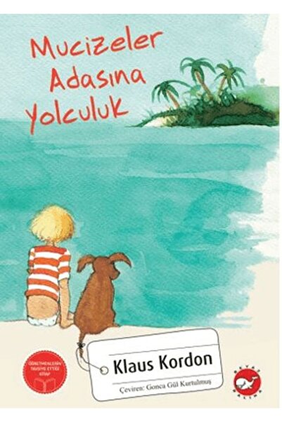 Beyaz Balina Yayınları Mucizeler Adasına Yolculuk
