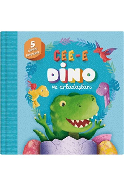 İndigo Kitap Cee-e Dino Ve Arkadaşları (pop-up)