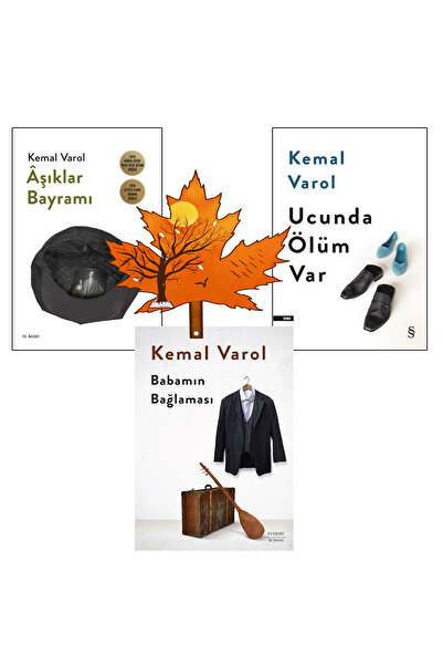 Everest Yayınları KEMAL VAROL - AŞIKLAR BAYRAMI - UCUNDA ÖLÜM VAR - BABAMIN B...