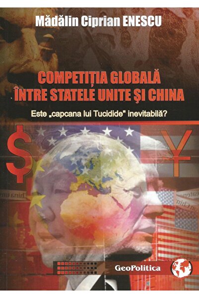 Editura Topform Competitia globala intre Statele Unite si China. E
