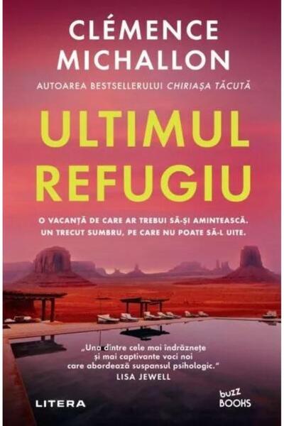 Editura Litera The Last Refuge, Clemence Michallon