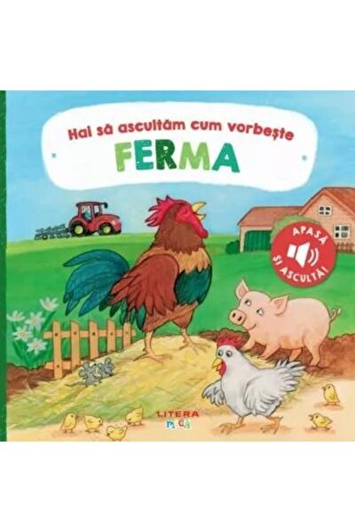 Editura Litera Hai sa ascultam cum vorbeste ferma, Anne Bohm