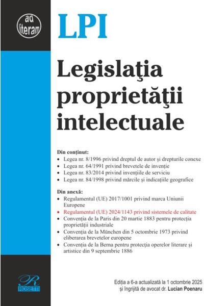 Editura Rosetti Legislatia proprietatii intelectuale. Editia a 6-a