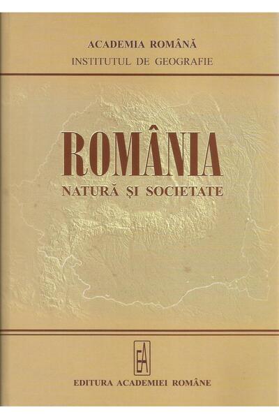 Editura Academiei Romane Romania. Nature and society, Dan Balteanu