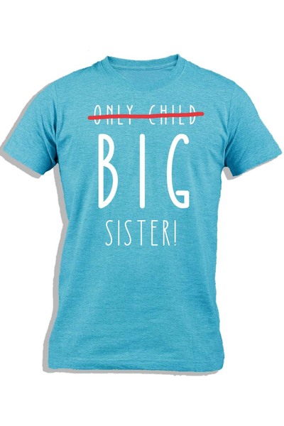 Ay Cabron ONLY CHILD - BIG SISTER FOR KIDS