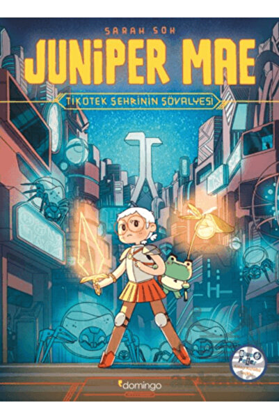 Domingo Yayınevi Juniper Mae - Tikotek Şehrinin Şövalyesi