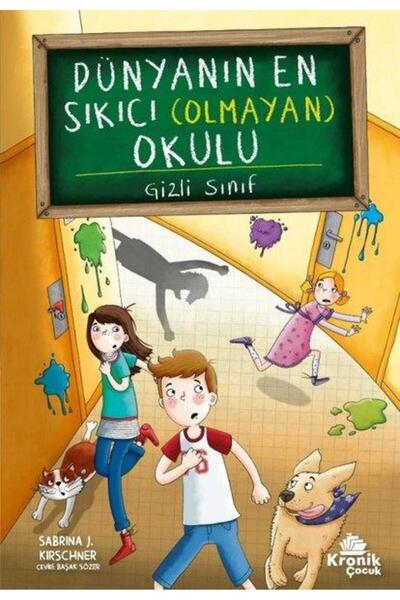 Kronik Kitap Dünyanın En Sıkıcı (Olmayan) Okulu 2 - Gizli Sınıf