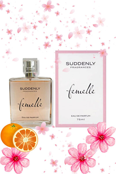 SUDDENLY FRAGRANCES Femelle Eau de Parfume Kadın Parfüm 75 ml Vegan