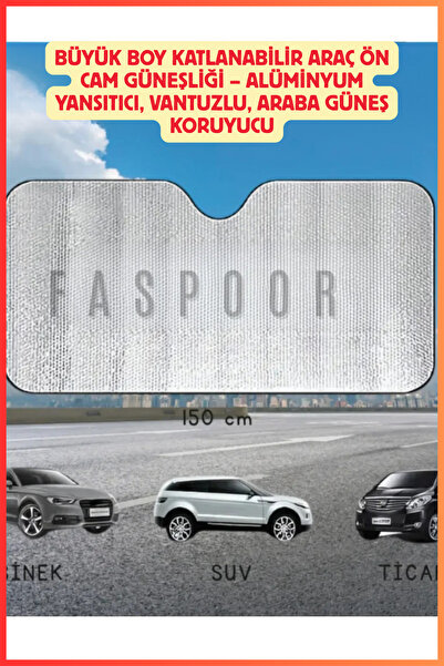 FASPOOR Büyük Boy Katlanabilir Araç Ön Cam Güneşliği – Alüminyum Yansıtıcı, V...