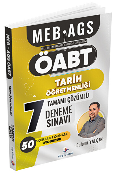 Dizgi Kitap ÖABT MEB-AGS Tarih Öğretmenliği 7 Deneme Çözümlü - Selami Yalçın