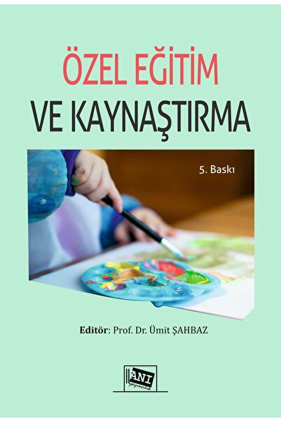 Anı Yayıncılık Özel Eğitim ve Kaynaştırma